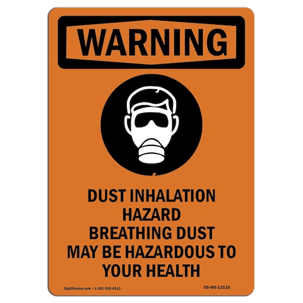 OSHA WARNING Sign, Dust Inhalation Hazard W/ Symbol, 14in X 10in Aluminum, 10" W, 14" L, Portrait